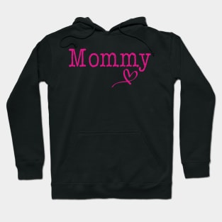 Mommy Love Heart Mommy Gift Mama Hoodie